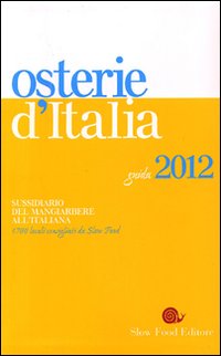 Osterie_D`italia_2012_-Aa.vv._Bolasco_M._(cur.)_Signorini_E.